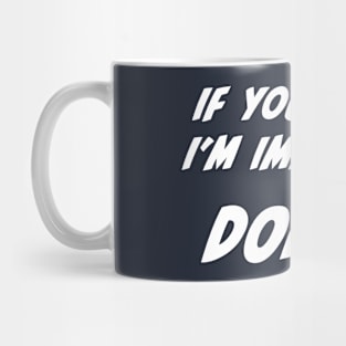 If you think I'm impressed don't sarcastic quote Mug